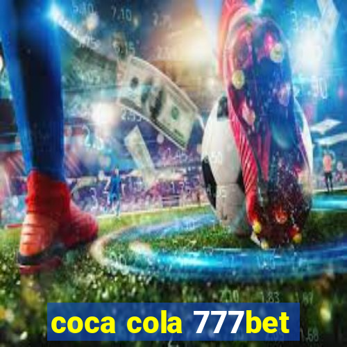 coca cola 777bet